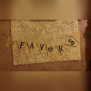 Favors sign banner